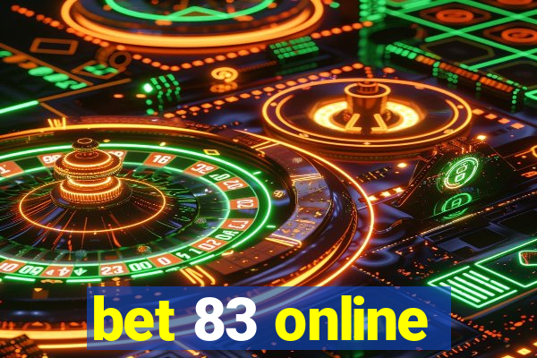 bet 83 online